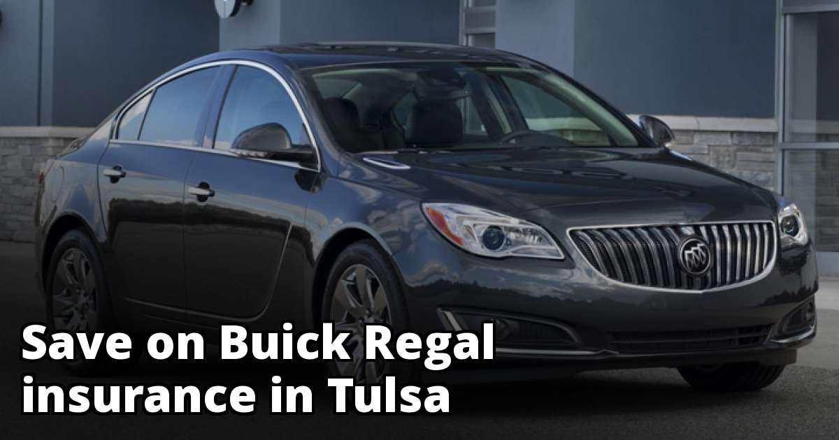 Cheapest Buick Regal Insurance in Tulsa, OK