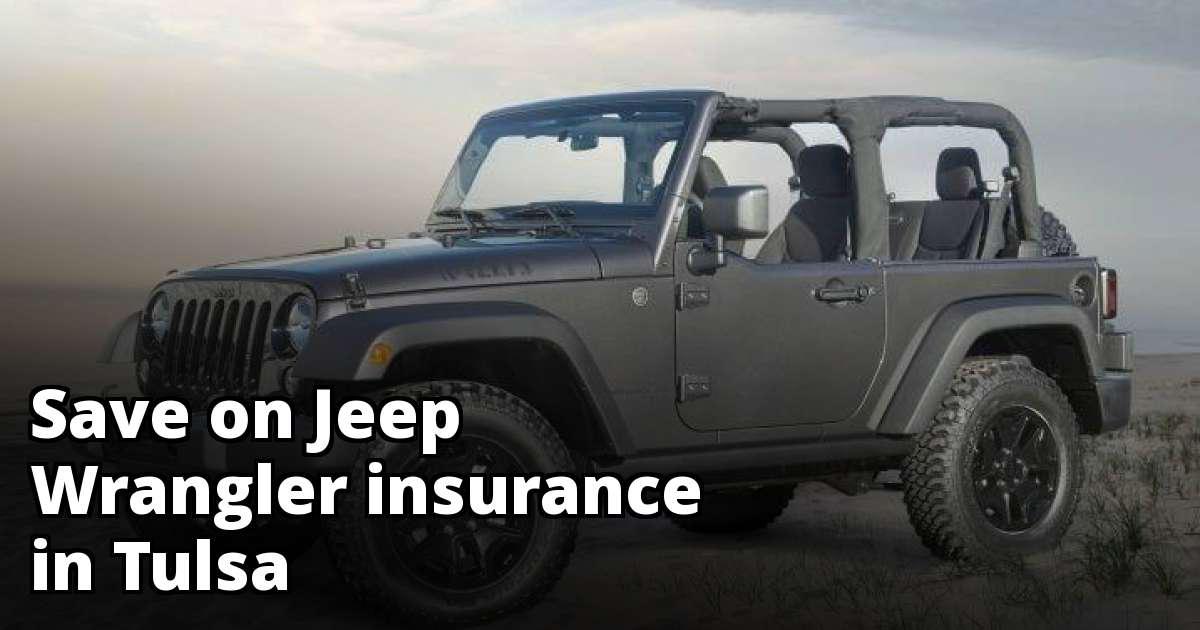 Jeep Wrangler Insurance Quotes in Tulsa, OK